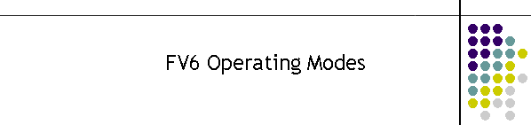 FV6 Operating Modes